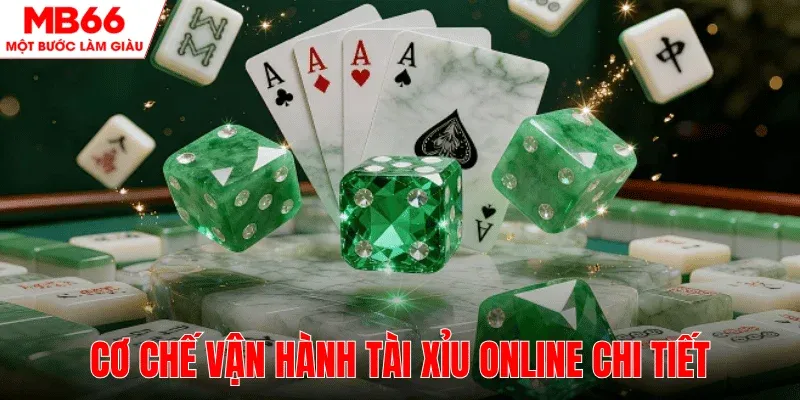 cach-thuc-hoat-dong-tai-xiu-online-day-du