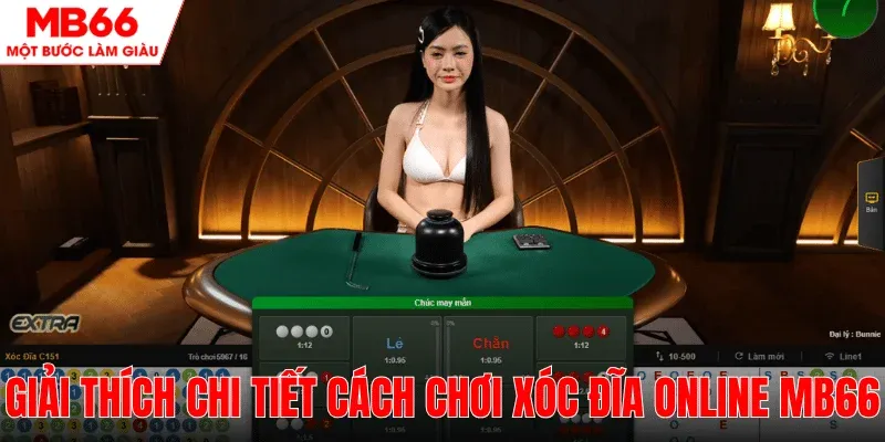 huong-dan-cach-choi-xoc-dia-online-mb66