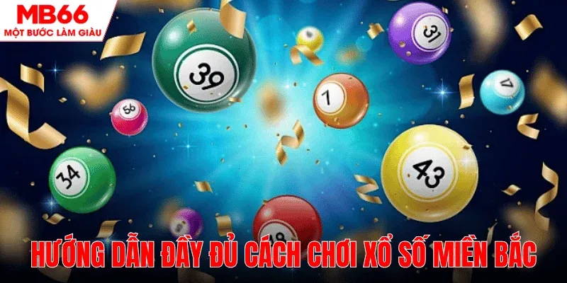huong-dan-choi-xo-so-mien-bac-day-du