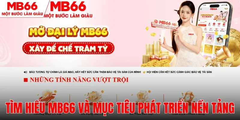 mb66-la-gi-va-muc-tieu-phat-trien