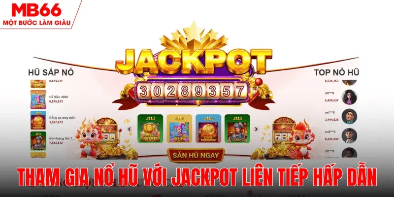 no-hu-jackpot-lien-hoan-hap-dan-mb66
