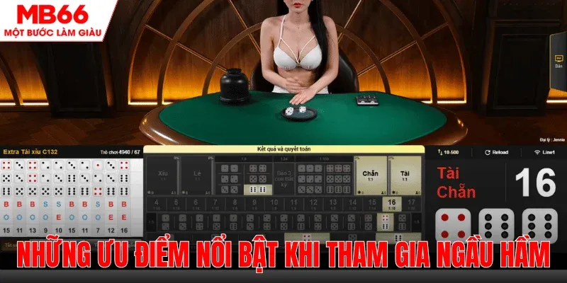 uu-diem-noi-bat-khi-choi-ngau-ham
